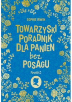 Towarzyski poradnik dla panien bez posagu
