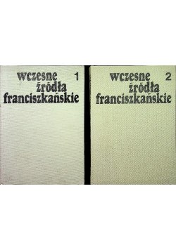 Wczesne źródła franciszkańskie Tom 1 i 2