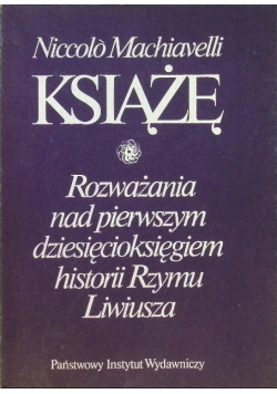 Książę Rozważania nad pierwszym dziesięcioksięgiem historii Rzymu Liwiusza