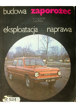 Budowa Zaporożec eksploatacja naprawa