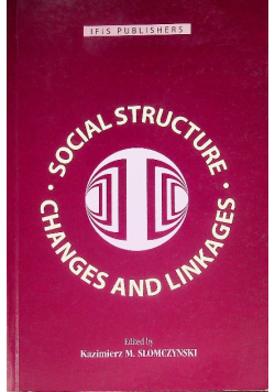 Social structure changes and linkages