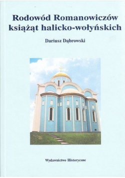 Rodowód Romanowiczów książąt halicko-wołyńskich
