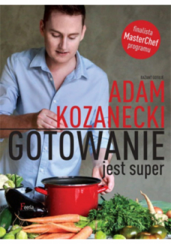 Gotowanie jest super
