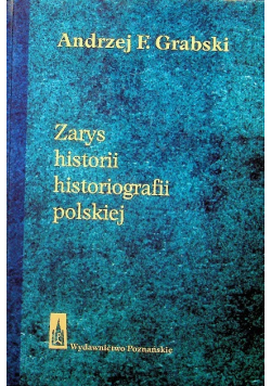 Zarys historii historiografii polskiej