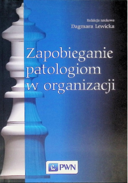 Zapobieganie patologiom w organizacji