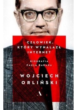 Człowiek który wynalazł internet