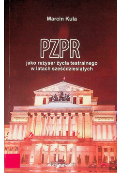 PZPR jako reżyser życia teatralnego w latach sześćdziesiątych