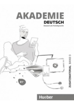Akademie Deutsch B1+  Tom 3
