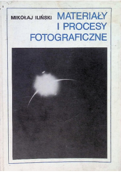 Materiały i procesy fotograficzne