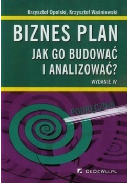 Biznes plan jak go budować i analizować