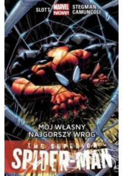 The Superior Spider Man Tom 2 Mój własny najgorszy wróg