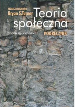 Teoria społeczna. Podręcznik
