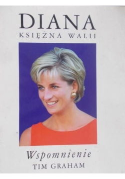 Diana Księżna Walii wspomnienia