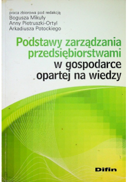 Podstawy zarządzania przedsiębiorstwami w gospodarce opartej na wiedzy