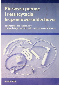 Pierwsza pomoc i resuscytacja krążeniowo- oddechowa