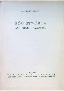 Bóg Stwórca Aniołowie człowiek