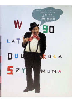 W 90 Lat dookoła Szymona