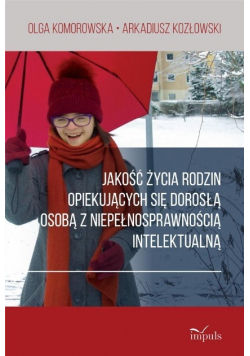 Jakość życia rodzin opiekujących się dorosłą osobą