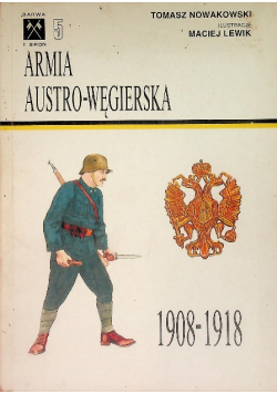 Armia austro węgierska 1908 - 1918