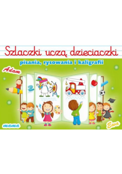 Szlaczki uczą dzieciaczki
