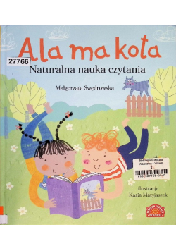 Ala ma kota. Naturalna nauka czytania