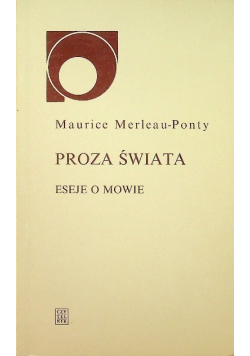 Proza świata eseje o mowie
