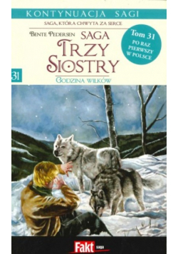 Saga Trzy siostry Godzina wilków Tom 31