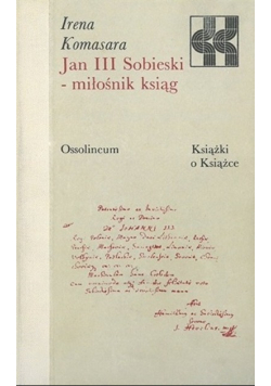 Jan III Sobieski - miłośnik ksiąg