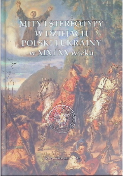 Mity i stereotypy w dziejach Polski