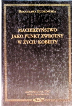 Macierzyństwo jako punkt zwrotny w życiu kobiety
