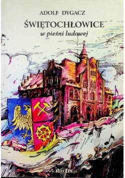 Świętochłowice w pieśni ludowej