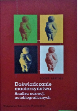 Doświadczanie macierzyństwa