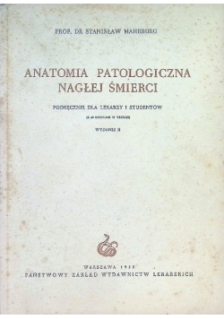 Anatomia patologiczna nagłej śmierci