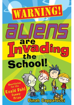 Warning Aliens are invading the school