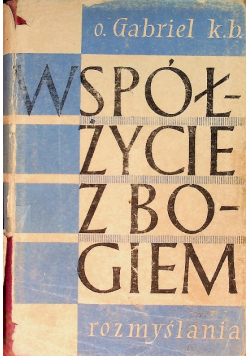 Współżycie z Bogiem Tom I