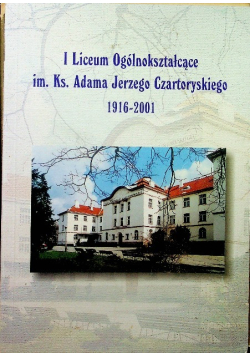I Liceum Ogólnokształcące Im Ks Adama Jerzego Czartoryskiego