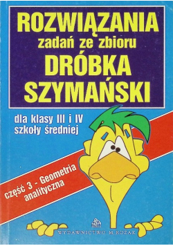 Rozwiązania zadań ze zbioru Dróbka Szymański