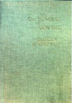 Św. Tomasz z Akwinu Dzieła wybrane