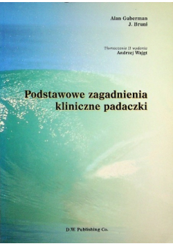 Podstawowe zagadnienia kliniczne padaczki