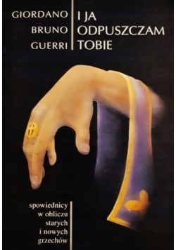 I ja odpuszczam tobie