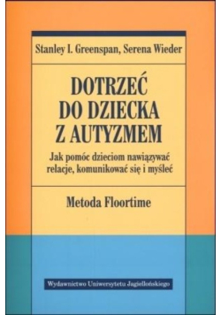 Dotrzeć do dziecka z autyzmem