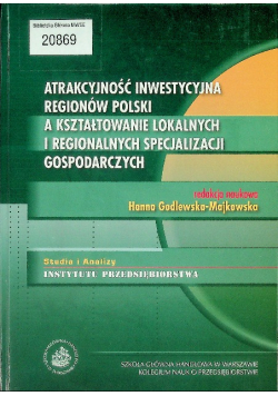 Atrakcyjność inwestycyjna regionów Polski a kształtowanie lokalnych
