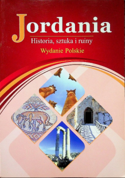 Jordania Historia sztuki i ruiny