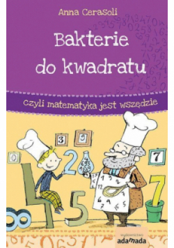 Bakterie do kwadratu, czyli matematyka
