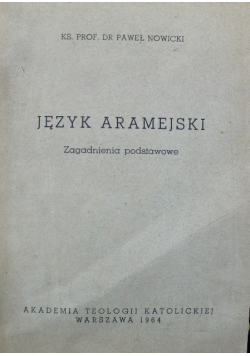 Język aramejski Zagadnienia podstawowe