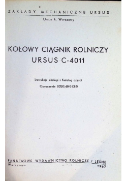Kołowy ciągnik rolniczy ursus c-4011