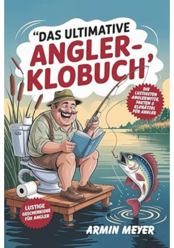 Das ultimative Angler-Klobuch
