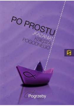 Po prostu kazania księdza Pogodnego