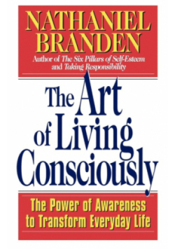 The Art of Living Consciously