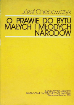 O prawie do bytu małych i młodych narodów